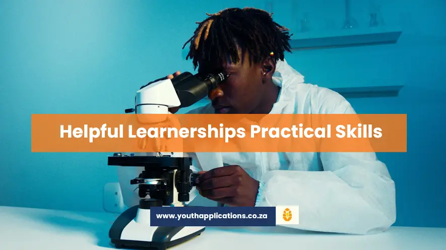 5 Helpful Learnerships to Gain Practical Skills in 2024 | South Africa