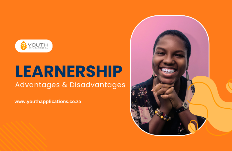 Advantages and Disadvantages of Learnerships in South Africa